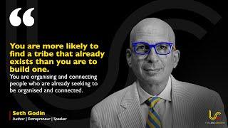 To Grow Your Community, Build a Tribe: A Conversation With Seth Godin