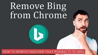 How to Remove Bing from Chrome?