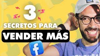 Cómo vender con FACEBOOK |  3 SECRETOS para USAR Facebook para VENDER