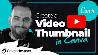 Create a YouTube Thumbnail in Canva! (inc. YouTube Thumbnail Templates!)