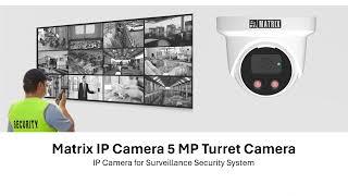 Matrix 5MP Turret Camera - CCTV Surveillance Camera