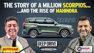 How the Scorpio transformed Mahindra | Deep Drive Podcast Ep. 22 | Autocar India