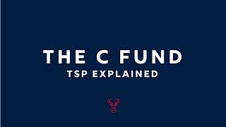 TSP FUNDS EXPLAINED: The C Fund