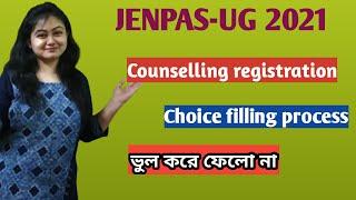 JENPAS UG 2021 COUNSELLING REGISTRATION,CHOICE FILLING PROCESS|JENPAUH CHOICE FILLING STEP BY STEP|