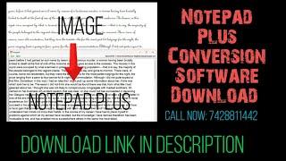 Photo to Notepad Plus Plus Conversion .wrt | Copy paste text in Notepad Plus and Pixcel Notepad .nts