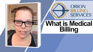 What is Medical Billing?