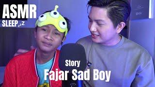 ASMR Bersama FAJAR SAD BOY | 100% Sedih dan Rusuh