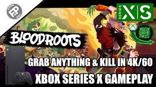 Bloodroots - Xbox Series X Gameplay (60fps)