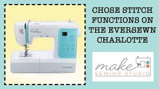 EverSewn Charlotte - Learning how to use the straight stitch and decorative stitch functions