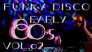 FUNKY DISCO 【early 80’s  Funk, Soul, R&B & Latest 】vol.02