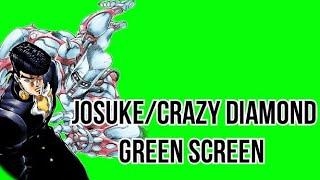 Josuke/Crazy Diamond Green Screens