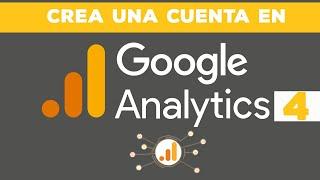 Cómo Crear una Cuenta de Google Analytics 4   (GA4) y Configurar Propiedad y Flujo de Datos 