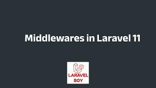 Laravel 11 Middleware Simplified: New Approach Without kernel.php