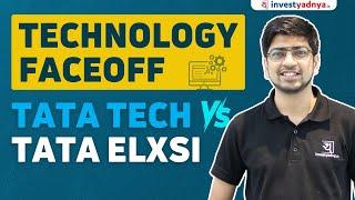 Tata Elxsi vs Tata Tech: A Comparative Analysis