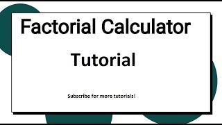 Factorial Calculator Tutorial using Java