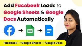 How to Add Facebook Leads to Google Sheets and Google Docs Automatically