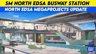 North Edsa Megaprojects Update