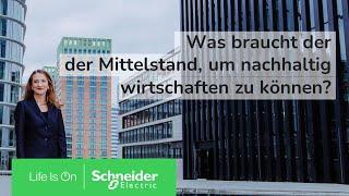 Was braucht Deutschland um nachhaltig wirtschaften zu können? | Schneider Electric