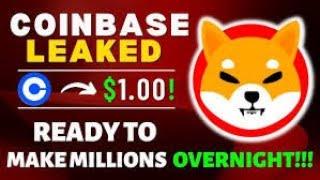 SHIBA INU COIN NEWS TODAY - COINBASE ANNOUNCED SHIBA WILL REACH $1! - SHIBA INU COIN NEWS TODAY