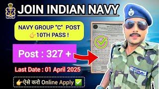 ️ Indian Navy Group C 10th Pass New Vacancy 2025! Indian Navy Group C  Vacancy Form Apply Online !