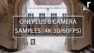 OnePlus 6 Camera Video Test (4K 30/60FPS)