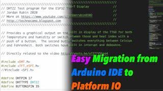 Easy Migration from Arduino IDE to Platform IO Part 1 of 2