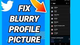How to fix blurry profile picture On Twitter