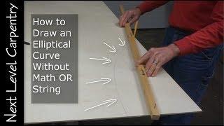 How to Draw an Elliptical Curve Without Math or String!