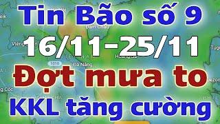 Tin mưa lớn | Dự báo thời tiết mới nhất hôm nay và ngày mai 17/11/2024 | thời tiết 7 ngày tới