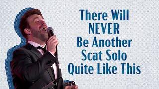 There Will Never Be Another Scat Solo Quite Like This