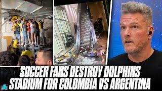 Soccer Fans DESTROYED Dolphins Hard Rock Stadium For Argentina vs Colombia Game | Pat McAfee Reacts