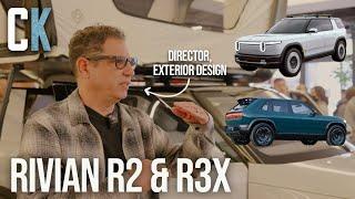 Rivian R2 & R3X: An Early Look With Interviews