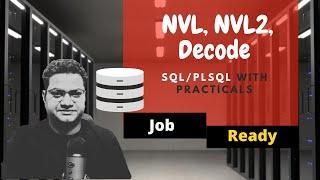 13 Difference in NVL, NVL2, Decode, Coalesce | SQL Interview Questions