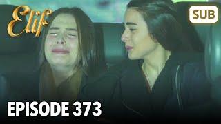 Elif Episode 373 | English Subtitle