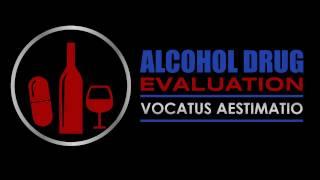 Alcohol Drug Evaluation | DUI Arrest Washington State