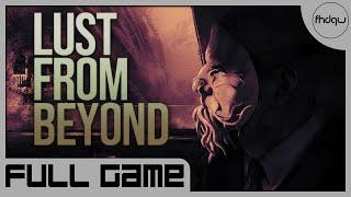 Lust from Beyond - Full Game Playthrough (No Commentary)