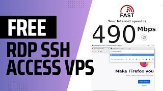 24/7 FREE RDP SSH ACCESS VPS 2023-24