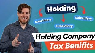 How Billionaires use Holding Companies for Tax Savings - So you can too!