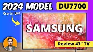 Samsung DU7700 TV Review | Samsung Crystal 4K UHD TV 43 Inch 2024 Model | Unboxing