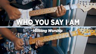 Who You Say I Am   Hillsong   Guitar Cover By Puthut Kriswanto