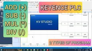 KV Studio : ADD, SUB, MUL, DIV instruction keyence PLC with simulation