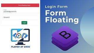  Form Floating Input Bootstrap 5 #bootstrap5 #playerofcode #formfloatinginput