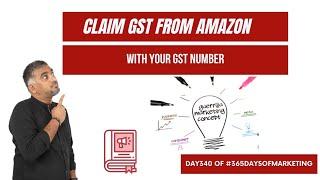 Claim GST From Amazon With Your GST Number | Sakthivel Pannerselvam | Marketing Mafia