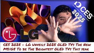 CES 2025 - LG Unveils 2025 OLED TVs The M5 and G5 To be The Brightest OLEDs