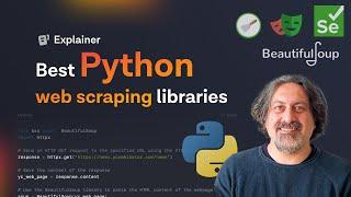 What are the best Python web scraping libraries?