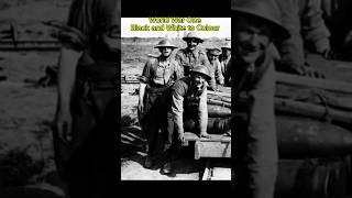 World War One Black and White to Colour #warhistory #warshorts #ww1 #military