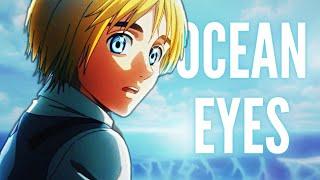 [AMV] Armin Arlert - Ocean Eyes