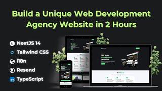 Build a UNIQUE Web Development Agency Website | Next.js, TypeScript, TailwindCSS, Resend, i18n