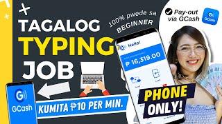 TAGALOG TYPING JOB: EARN P10/MINUTE USING PHONE ONLY! FULL EASY TUTORIAL FOR BEGINNERS