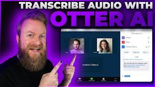 How To Use Otter AI To Transcribe Audio - Features and Overview